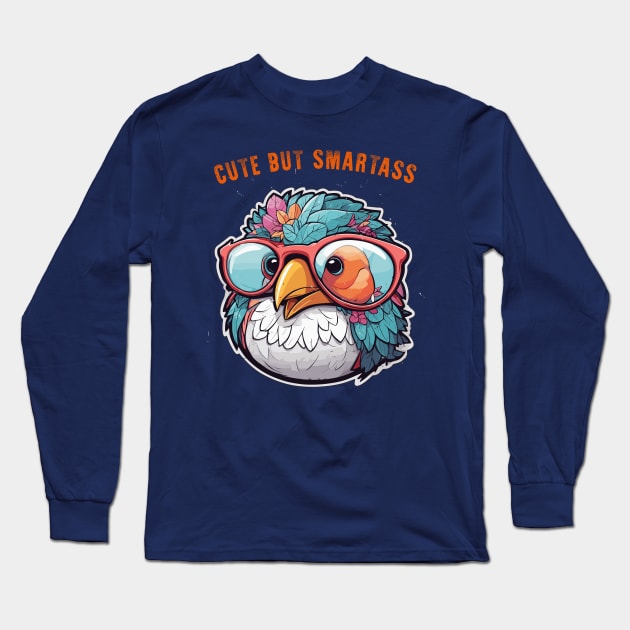 cute but smartass Long Sleeve T-Shirt by Kingrocker Clothing